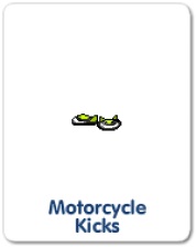 Motorcycle Kicks
